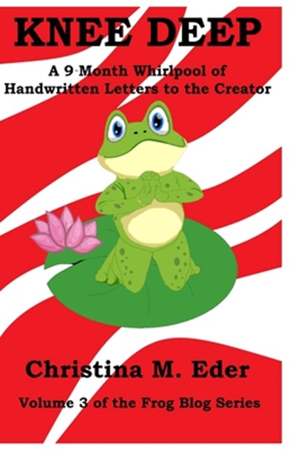 Knee Deep, Christina M Eder - Paperback - 9781734659627