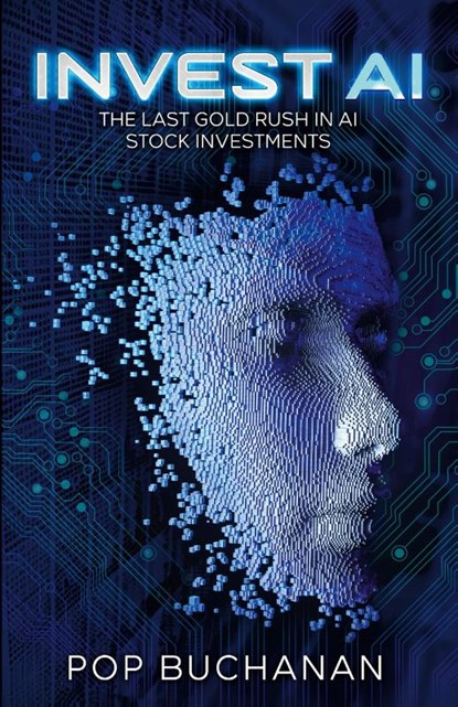 INVEST AI, Pop Buchanan - Paperback - 9781734679847