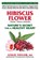 Hibiscus Flower, Leslie Taylor - Paperback - 9781734684711
