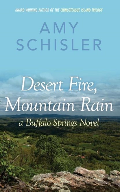 Desert Fire, Mountain Rain, Amy Schisler - Paperback - 9781734690712