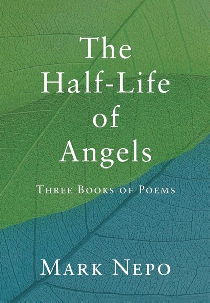 The Half-Life of Angels, Mark Nepo - Gebonden - 9781734705522