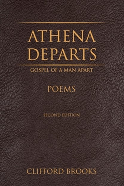 ATHENA DEPARTS, Clifford Brooks - Paperback - 9781734749809