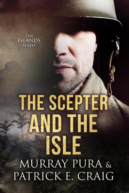 The Scepter And The Isle, Murray Pura ; Patrick E. Craig - Ebook - 9781734763560