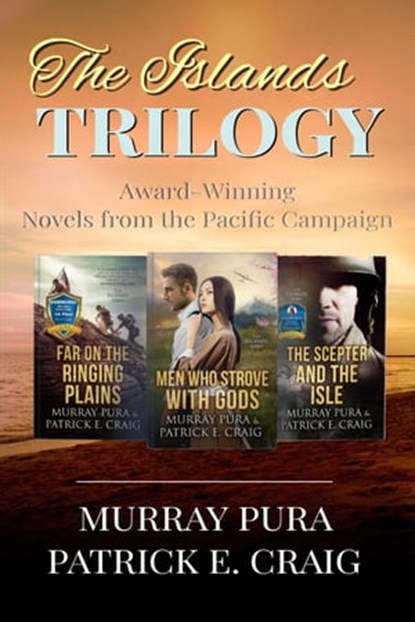 The Islands Trilogy, Patrick E. Craig ; Murray Pura - Ebook - 9781734763591