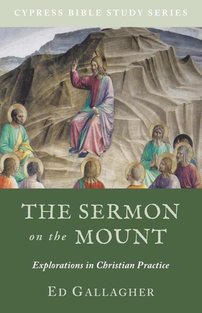 The Sermon on the Mount, Ed Gallagher - Paperback - 9781734766547