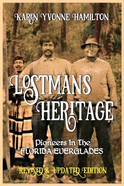 Lostmans Heritage, Karen Yvonne Hamilton - Paperback - 9781734785807
