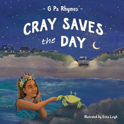 Cray Saves the Day, Erica Leigh - Paperback - 9781734803150