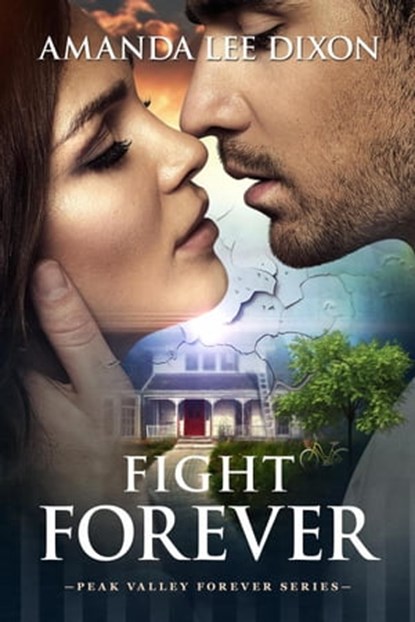 Fight Forever, Amanda Lee Dixon - Ebook - 9781734806335