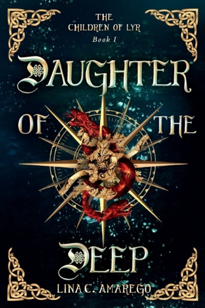 Daughter of the Deep, Lina C Amarego - Paperback - 9781734826500
