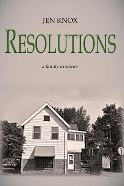 Resolutions, Jen Knox - Ebook - 9781734827309