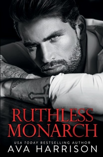 Ruthless Monarch, Ava Harrison - Paperback - 9781734835533