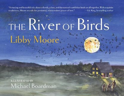 The River of Birds, Libby Moore - Paperback - 9781734880298