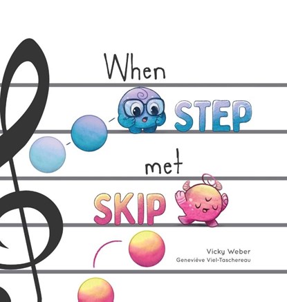 When Step Met Skip, Vicky Weber - Gebonden - 9781734906264
