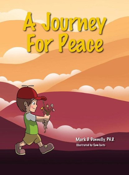 A Journey For Peace, Mark D Donnelly - Gebonden - 9781734914450