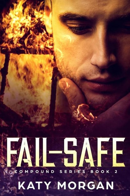 Fail-Safe, Katy Morgan - Paperback - 9781734930030