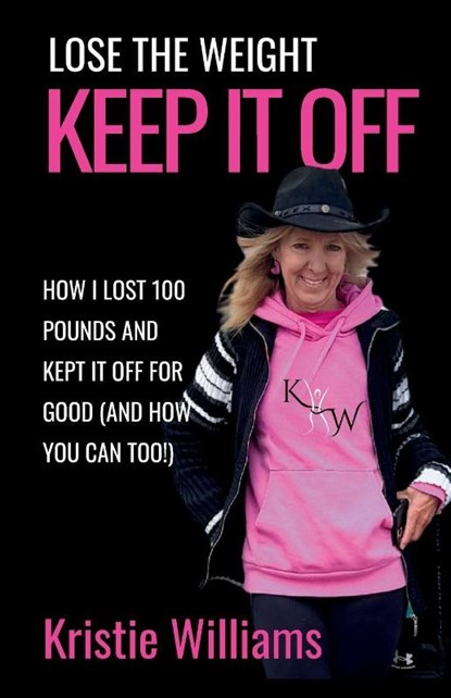 Keep It Off, Kristie Williams - Paperback - 9781734956825