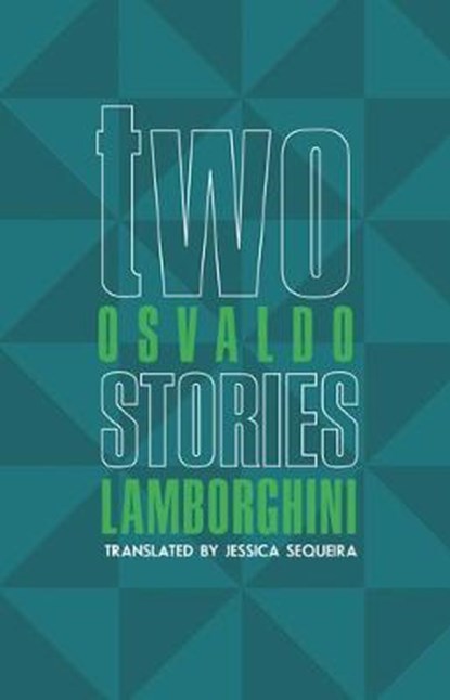 Two Stories, LAMBORGHINI,  Osvaldo - Paperback - 9781734976632