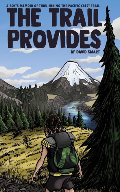 The Trail Provides, David Smart - Gebonden - 9781734984200