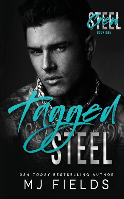 Tagged Steel, Mj Fields - Paperback - 9781735005317