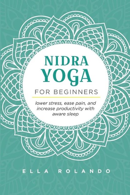 Nidra Yoga for beginners, Ella Rolando - Paperback - 9781735025384