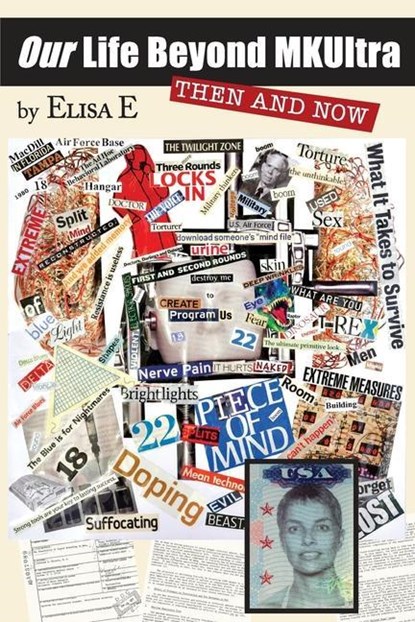 OUR LIFE BEYOND MKULTRA, Elisa E - Paperback - 9781735043234
