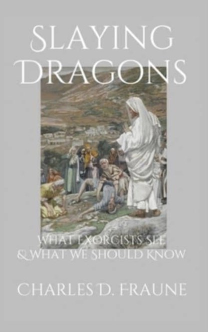 Slaying Dragons, Charles D Fraune - Gebonden - 9781735049748
