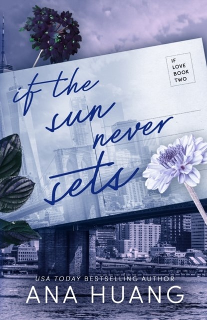 If the Sun Never Sets, Ana Huang - Paperback - 9781735056616