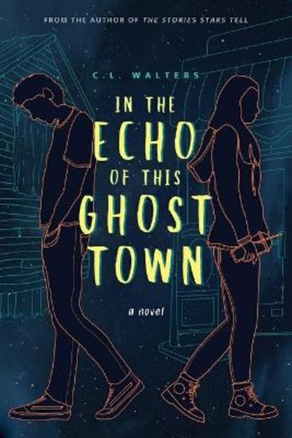 In the Echo of this Ghost Town, WALTERS,  CL - Paperback - 9781735070254