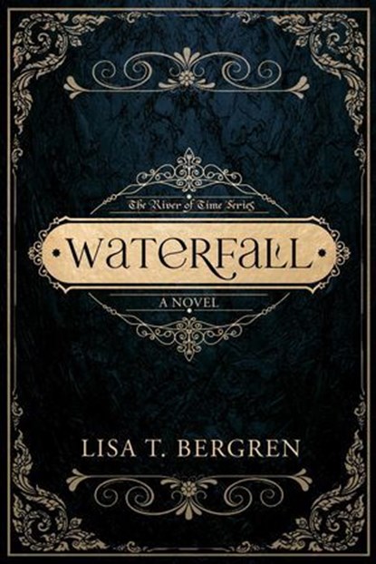 Waterfall, Lisa T. Bergren - Ebook - 9781735078649