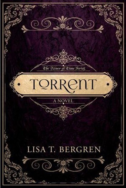 Torrent, Lisa T. Bergren - Ebook - 9781735078687