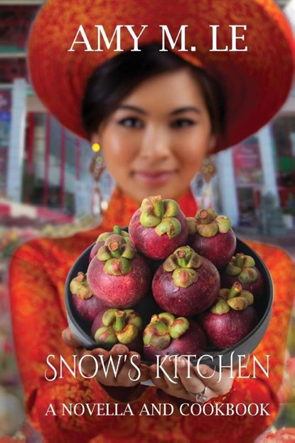 Snow's Kitchen, Amy M Le - Paperback - 9781735119441