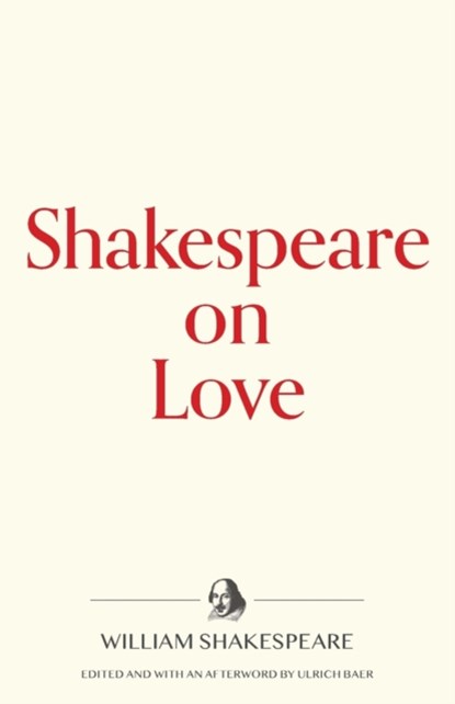 Shakespeare on Love, William Shakespeare - Paperback - 9781735121246