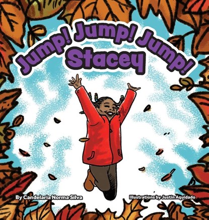 Jump! Jump! Jump! Stacey, Candelaria Norma Silva - Gebonden - 9781735138534