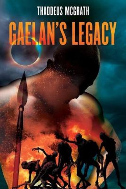 Gaelan's Legacy, MCGRATH,  Thaddeus - Paperback - 9781735139715