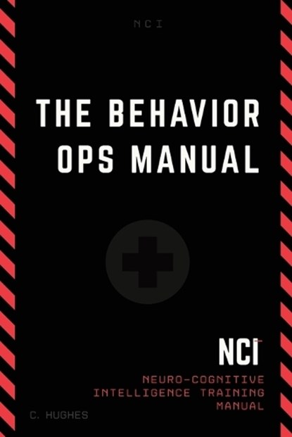 The Behavior Operations Manual, Chase Hughes - Paperback - 9781735141640