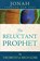 The Reluctant Prophet, Uri Brito ; Rich Lusk - Paperback - 9781735169071