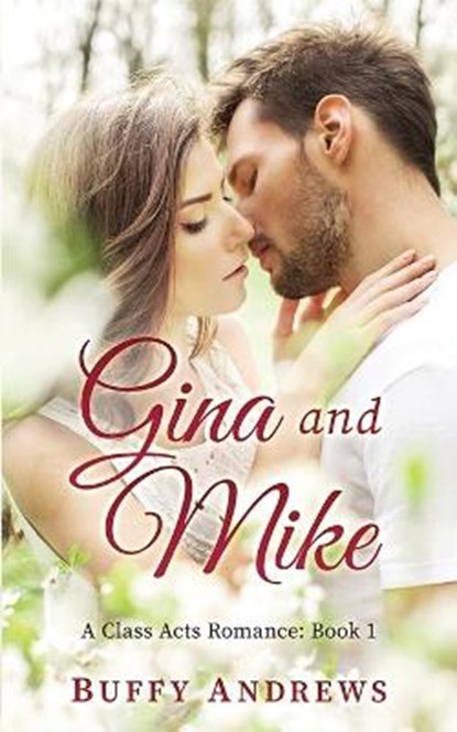 Gina and Mike, Buffy Andrews - Ebook - 9781735221625