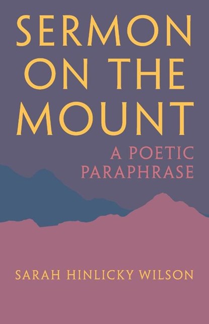 Sermon on the Mount, Sarah Hinlicky Wilson - Paperback - 9781735230009