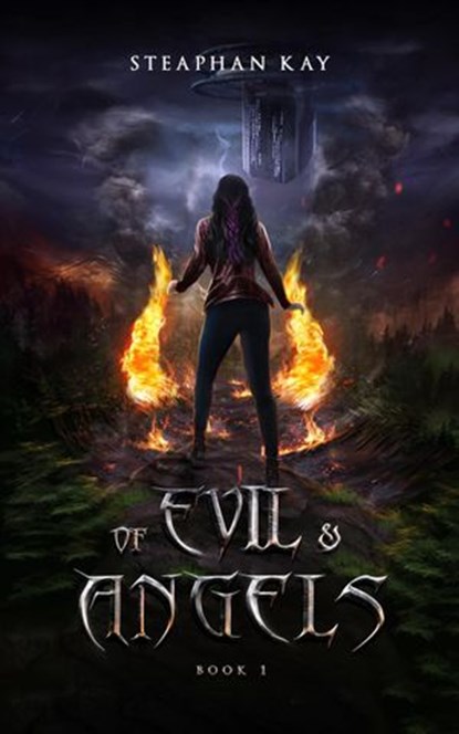 Of Evil and Angels: Book I, Steaphan Kay - Ebook - 9781735247908
