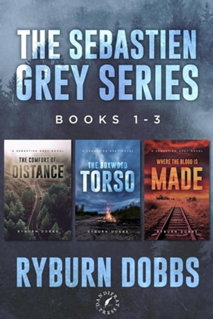Sebastien Grey Novels 1-3, Ryburn Dobbs - Ebook - 9781735250663