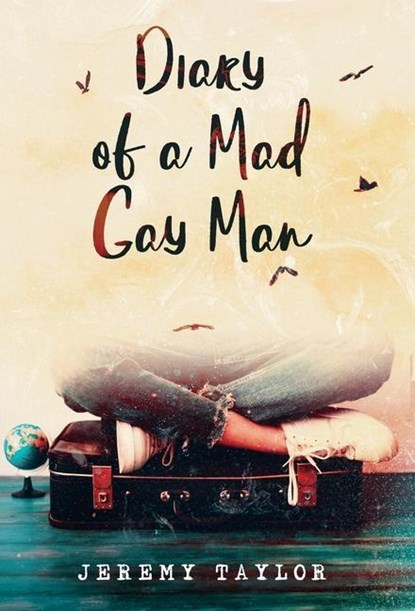 Diary of a Mad Gay Man, Jeremy Taylor - Gebonden - 9781735257433