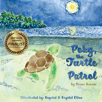 Poky, the Turtle Patrol, Diana Kanan ; Krystal and Krystel Olino - Paperback - 9781735261690