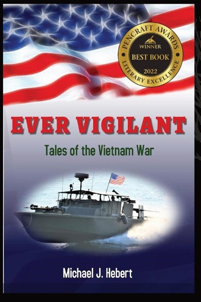 EVER VIGILANT, Michael J. Hebert - Paperback - 9781735265421