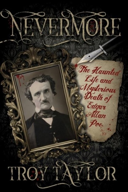 Nevermore, Troy Taylor - Paperback - 9781735270654