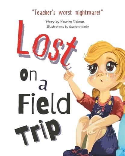 Lost On a Field Trip, Nesrine Sleiman - Paperback - 9781735293738
