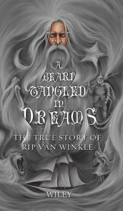 A Beard Tangled in Dreams, Steve Wiley - Gebonden - 9781735304632