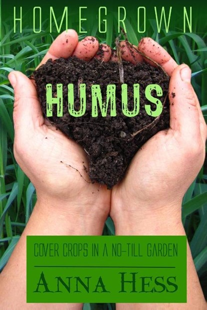 Homegrown Humus, Anna Hess - Paperback - 9781735318318
