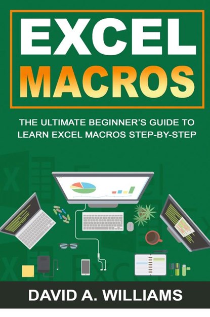 Excel Macros, David A Williams - Paperback - 9781735338118