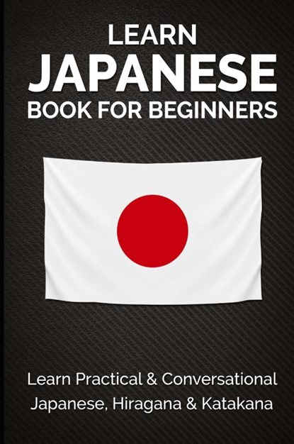 Learn Japanese Book for Beginners, Yuto Kanazawa ; Jpinsiders - Paperback - 9781735412542