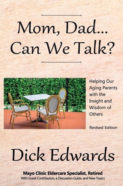 Mom, Dad...Can We Talk?, Dick Edwards - Paperback - 9781735413532